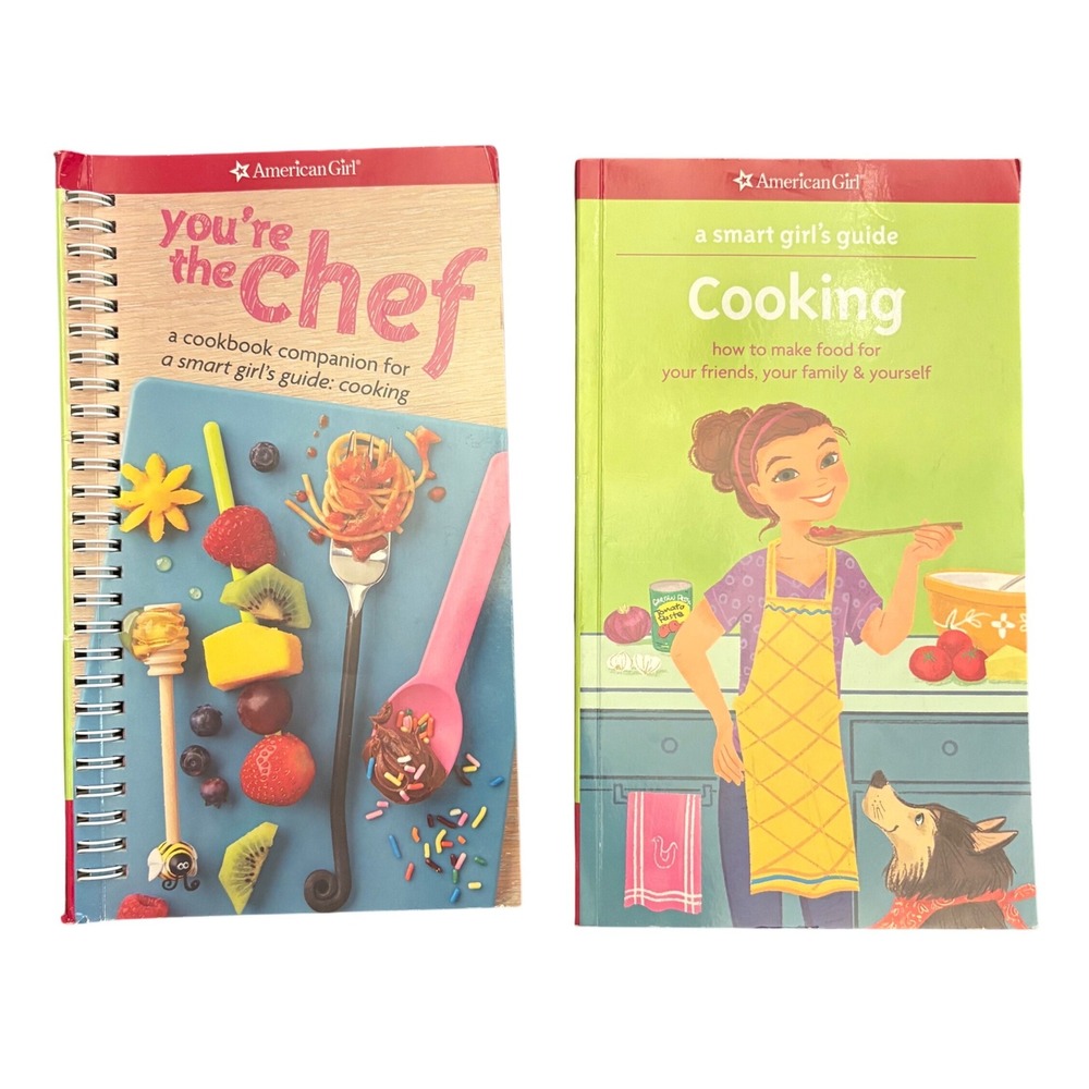American Girl Smart Girls Guide Cooking & Youre the Chef Cookbook 2 Book Set